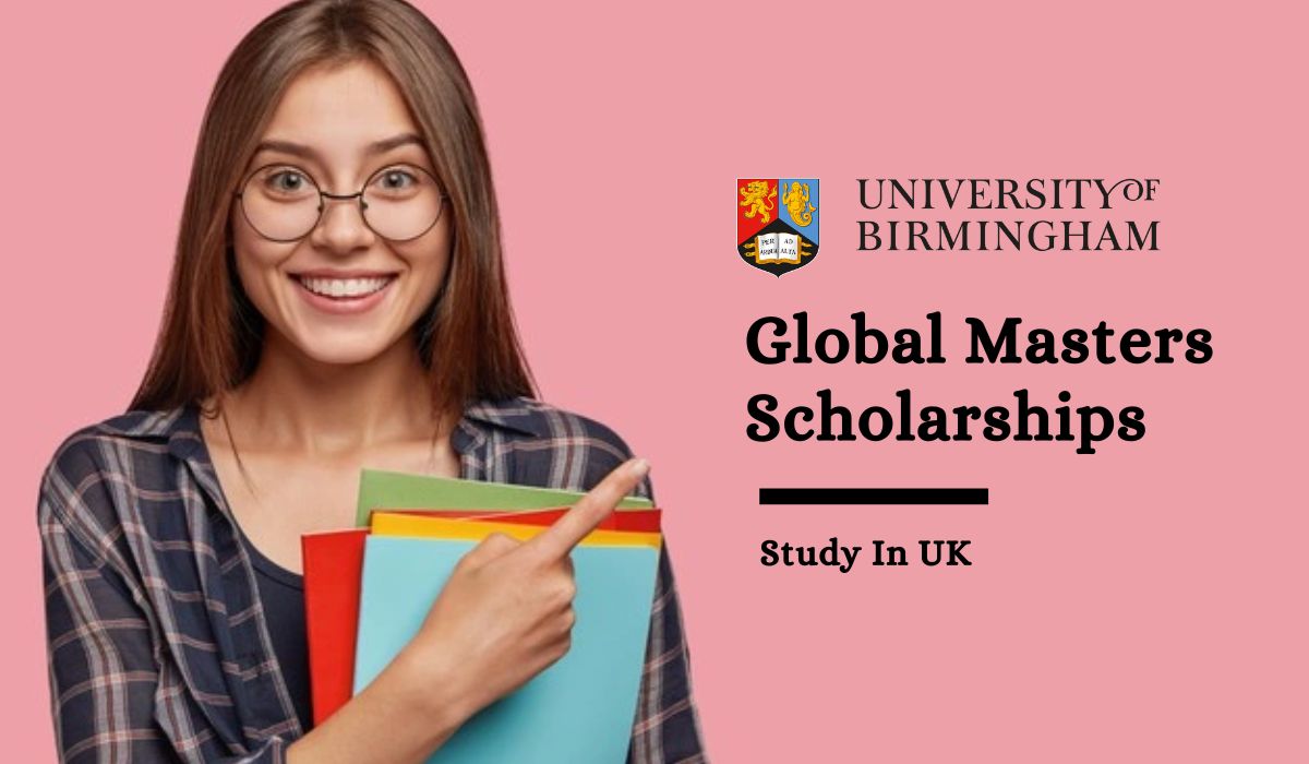 The University Of Birmingham Global Masters Scholarship For African