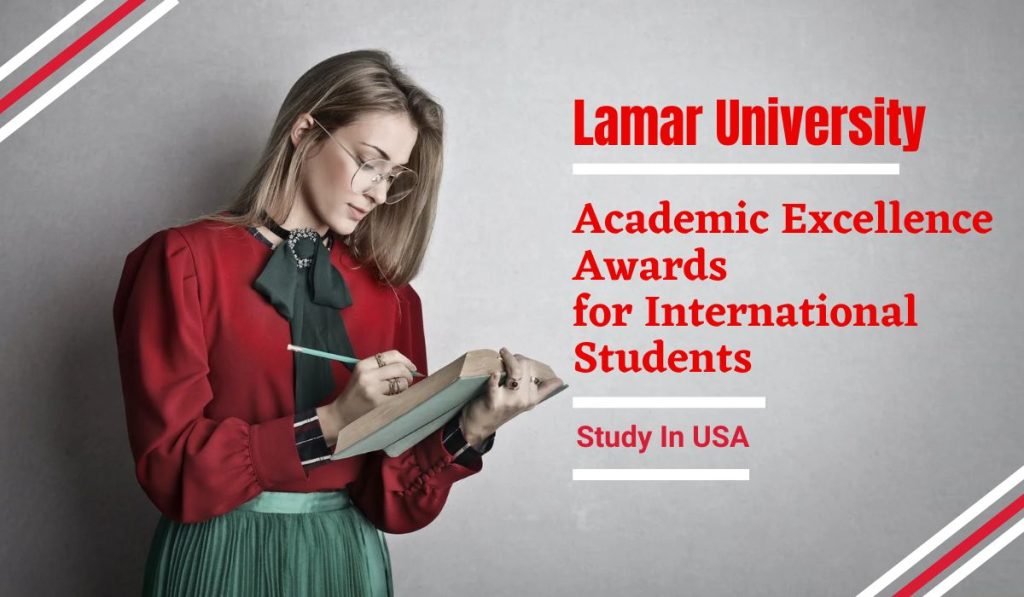 Lamar University Academic Excellence Awards for International Students, USA 2023