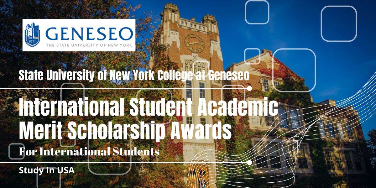 State University of New York SUNY Geneseo International Student Academic Merit Scholarship Awards, USA for 2024