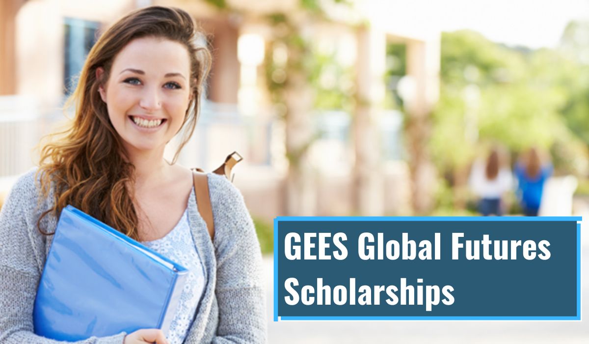 The University of Birmingham GEES Global Futures Scholarships in the UK for 2024